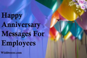 Happy Anniversary Messages For Employees